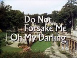 The Prisoner: Do Not Forsake Me, Oh My Darling