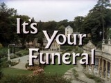 The Prisoner: It's Your Funeral
